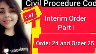 Interim Order  Part I  Order XXIV and Order XXV interimordercpc cpclecture [upl. by Treiber]