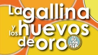 Canción de La gallina y los huevos de oro  Fabulandia  Fábulas de Esopo  Canciones para Crecer [upl. by Theo]