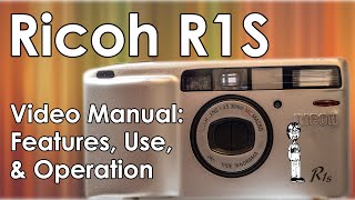 Ricoh R1S Rollei Prego Micron 35mm Compact Camera Manual  Take Photos Load Film amp Battery [upl. by Shotton]