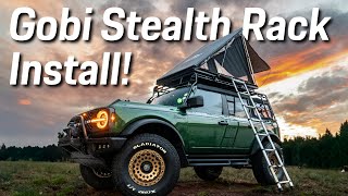 Ford Bronco Gobi Stealth Rack Install Walkthrough For Soft Top [upl. by Neddra784]