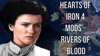 Hearts of Iron 4 Mods  Rivers Of Blood What If World War 1 Lasted Longer HOI4 Mod [upl. by Dine487]