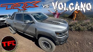 The Ram TRX Even Makes Charging Up A Freaking VOLCANO Look Easy [upl. by Prouty169]