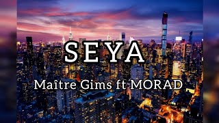 Maître Gims feat MoradSeYalyrics video [upl. by Otsenre]