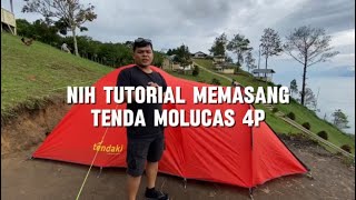 NIH TUTORIAL MEMASANG TENDA TENDAKI MOLUCAS 4PRO JANGAN SAMPAI SALAH PASANG YA [upl. by Ylekalb]