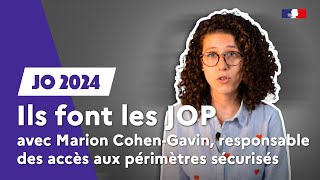 JO 2024  Marion CohenGavin responsable des accès aux périmètres sécurisés [upl. by Pitarys326]