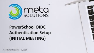 PowerSchool OIDC Authentication Setup INITIAL MEETING [upl. by Sackville]