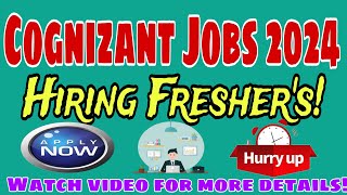 Cognizant Careers Jobs 2024 Hiring for Freshers Apply Now [upl. by Edouard607]