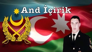 Şəmistan Əlizamanlı  And İçirik  HD Hərbi mahni Şemistan elizamanlı mp3 indir [upl. by Barney53]