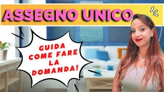 ASSEGNO UNICO E UNIVERSALE  Come funziona Come si richiede [upl. by Ehrenberg]