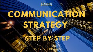 How To Create An Effective Communication Strategy In Just A Few Simple Steps [upl. by Laeno]