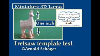 Miniature 3D Lama fretsaw template test [upl. by Ihana]