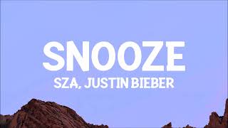 SZA Justin Bieber  Snooze Lyrics [upl. by Gnni]