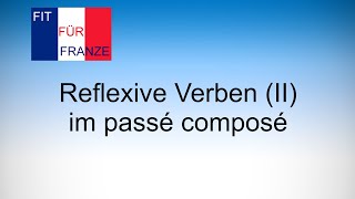 Reflexive Verben II im passé composé  Einfach besser erklärt [upl. by Ellainad]