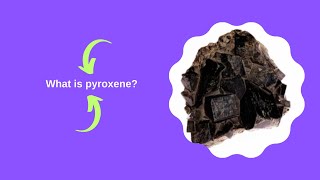 What is pyroxene [upl. by Ynatil]