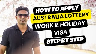 Step by Step  How to Apply For Australia Lottery Visa  Australia Work amp Holiday Visa For Indians [upl. by Oram]