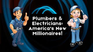 Plumbers amp Electricians Americas New Millionaires [upl. by Ollehto]