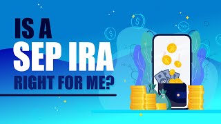 Is a SEP IRA Right for You Lets Find Out [upl. by Corney]