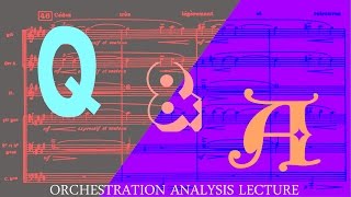 Orchestration Analysis Q amp A [upl. by Luba781]