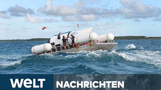 DIE ZEIT LÄUFT DAVON Suche nach verschollenem TitanicUBoot bisher erfolglos  WELT Stream [upl. by Delsman387]