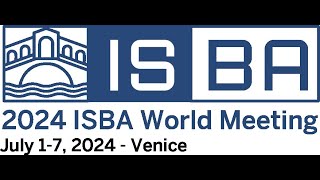 ISBA World Meeting 2024  070224 330 pm  430 pm Foundation Lecture Kerrie Mengerse [upl. by Melise]