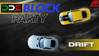 DDE HQ Block Party Part 3 2 steps amp drifting ft Based Community [upl. by Ris]