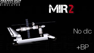 SFS MIR 2 Space station  No DLC Blueprint [upl. by Cown833]