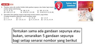 Matematik Tingkatan 1 Bab 2 Faktor dan Gandaan Latih diri 22a Tentukan sama ada gandaan sepunya [upl. by Darnell]