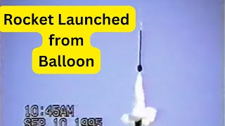 Early Balloon Launch Rocket [upl. by Ermentrude512]