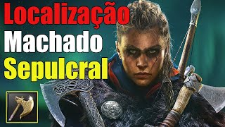 AC VALHALLA COMO CONSEGUIR  LOCALIZAÃ‡ÃƒO O MACHADO SEPULCRAL  ARMA DO REI  ARMA FORTE DICASGUIA [upl. by Ensign]