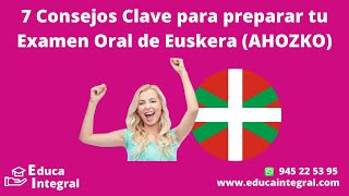 Superando el reto del AHOZKO Consejos Clave para preparar el Examen Oral de Euskera [upl. by Curkell]