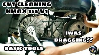 NMAX 155 V1 CVT CLEANING DIY  BASIC TOOLS  IWAS DRAGGING PANGGILID [upl. by Morice882]