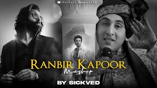 Ranbir Kapoor Mashup 2024  SICKVED  Kabira  Satranga [upl. by Eilyab]