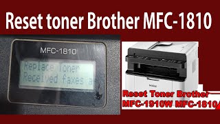 Reset Toner Brother MFC1810 MFC1910W  replace toner message solved Toner life end [upl. by Innus]