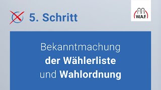 Bekanntmachung der Wählerliste und Wahlordnung  Betriebsratswahl  Schritt 5 [upl. by Latsyrd]