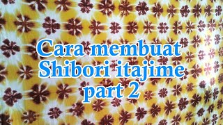 membuat Shibori itajime part 2 [upl. by Crispas]