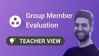 FeedbackFruits Group Member Evaluation Teacher Perspective [upl. by Zeret]