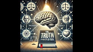 The Truth Debate Exploring the Theories That Shape Our Thinking [upl. by Eimmit]