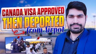 Canada Visa Approved Denied Boarding and 5 Years BAN Avoid These Mistakes [upl. by Atinrahs838]