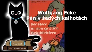 Wolfgang Ecke  Pán v šedých kalhotách Krimi Mluvené slovo SK [upl. by Josie]