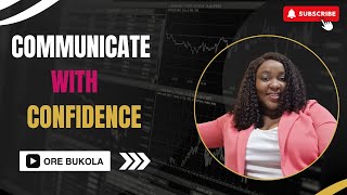 Communicate with Confidence  Ore Bukola [upl. by Tselec]