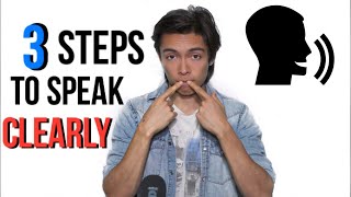 How To Speak CLEARLY And Confidently 3 Tricks [upl. by Husain]