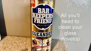 Cleaning Glass Stovetop with Bar Keepers Friend [upl. by Dabbs447]