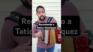 Recordando a Tatico Henriquezmerenguetipico acordeon pericoripiao musica amor merengue [upl. by Ellissa647]