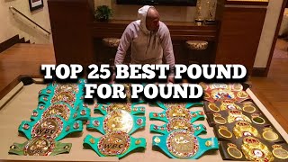 Top 25 Best Pound for Pound Boxers Ranking in the Past 30 Years [upl. by Pump]