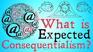 What is Expected Consequentialism [upl. by Inohs]