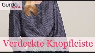 burda style – Verdeckte Knopfleiste nähen [upl. by Glavin]