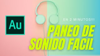 Crea efectos de sonido ENVOLVENTES con la herramienta de PANEO de Adobe Audition [upl. by Aicilf173]