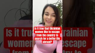 Is it true that Ukrainian women like to escape from the country to search for a better life abroad [upl. by Cut281]