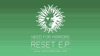 Need For Mirrors  Reset feat Edward Oberon V Records [upl. by Osana29]