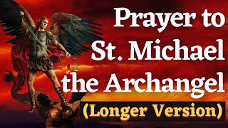 St Michael the Archangel Prayer long version  Full Prayer [upl. by Llerehs]